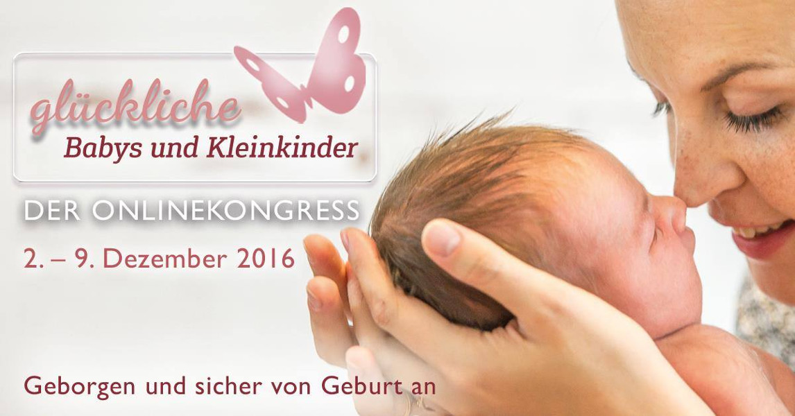 Online-Kongress "Glückliche Babys und Kleinkinder"